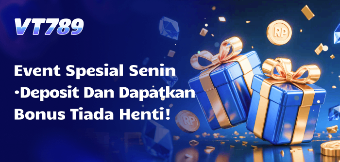 Promo Bonus Hari Senin VT789